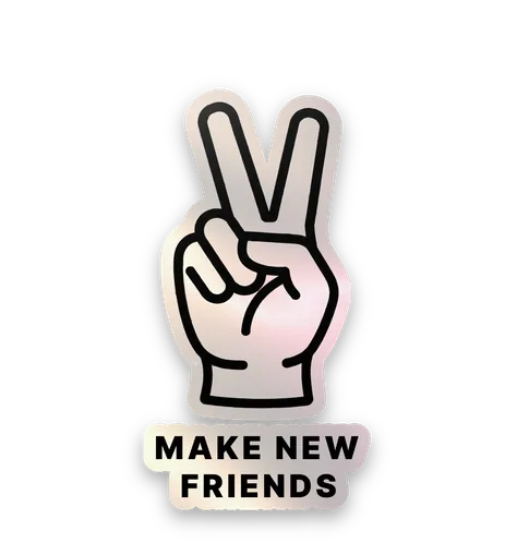 Make New Friends